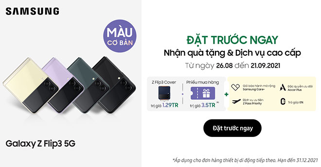 Đặt trước ngay Galaxy Z Fold3 & Z Flip3 Nhận bộ quà sành điệu